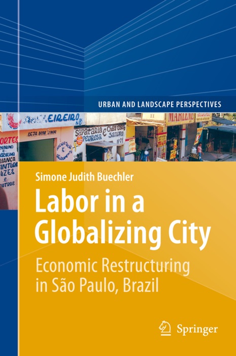 Labor in a Globalizing City