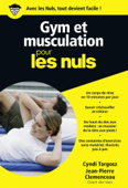 Gym et musculation Pour les Nuls - Cyndi Targosz & Jean-Pierre Clémenceau