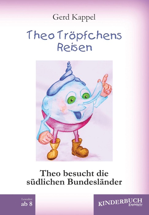 Theo Tröpfchens Reisen