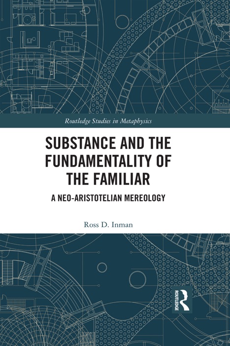 Substance and the Fundamentality of the Familiar