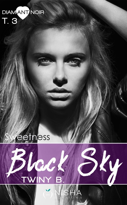 Black Sky Sweetness - tome 3