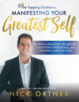 Nick Ortner - The Tapping Solution for Manifesting Your Greatest Self artwork