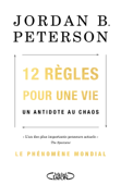 12 règles pour une vie - Jordan B. Peterson