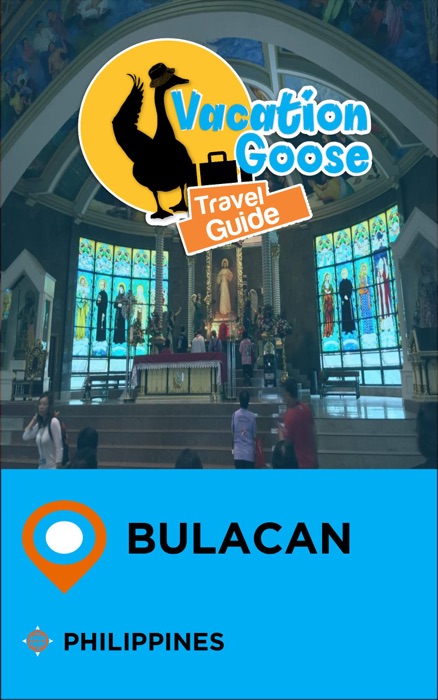 Vacation Goose Travel Guide Bulacan Philippines