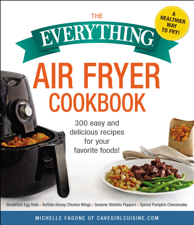 The Everything Air Fryer Cookbook - Michelle Fagone Cover Art
