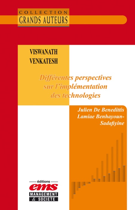Viswanath Venkatesh. Différentes perspectives sur l’implémentation des technologies