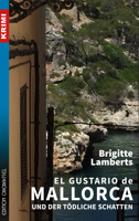 Brigitte Lamberts - El Gustario de Mallorca und der tödliche Schatten artwork