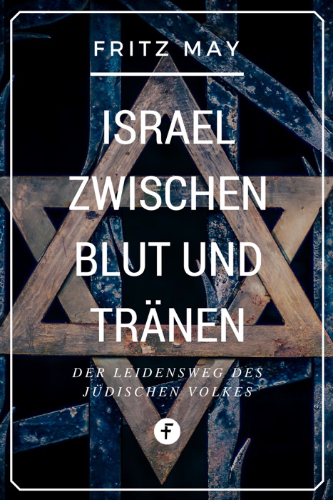 Israel zwischen Blut und Tränen