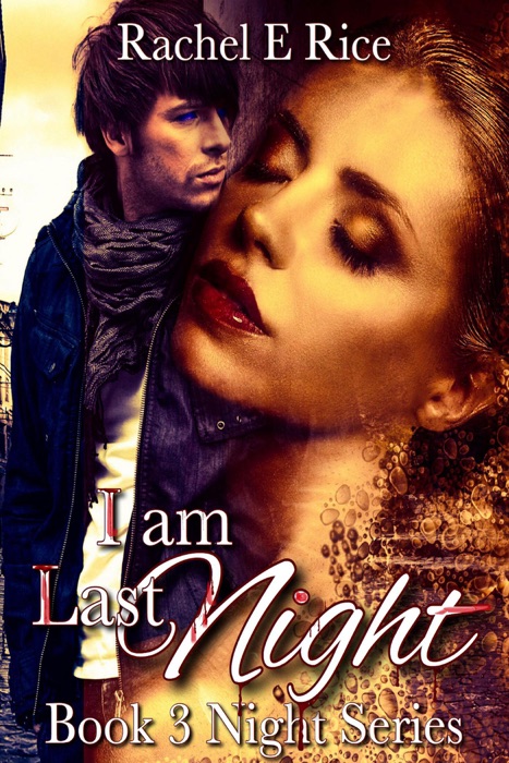 I Am Last Night