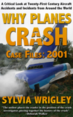 Why Planes Crash: 2001 - Sylvia Wrigley