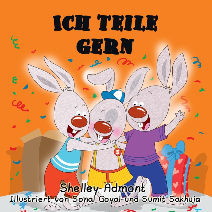 Ich teile gern (German Book for Kids) I Love to Share
