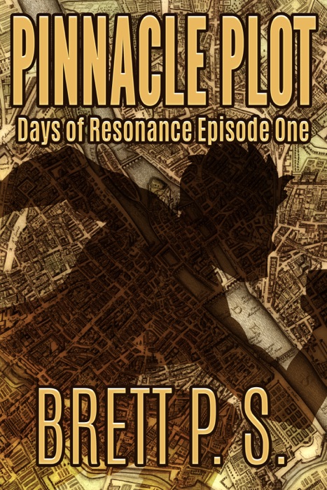 Pinnacle Plot: Days of Resonance Episode One