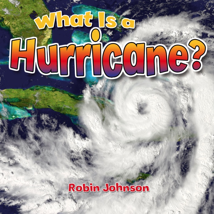 What Is a Hurricane?