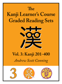 Kanji Learner’s Course Graded Reading Sets, Vol. 3 - Andrew Scott Conning