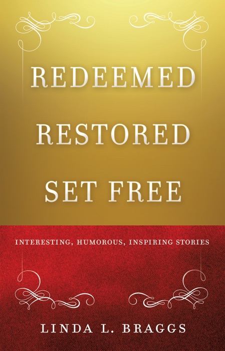 Redeemed Restored Set Free