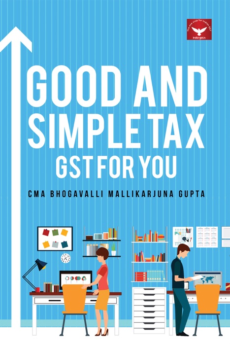 Good And Simple Tax – GST for You