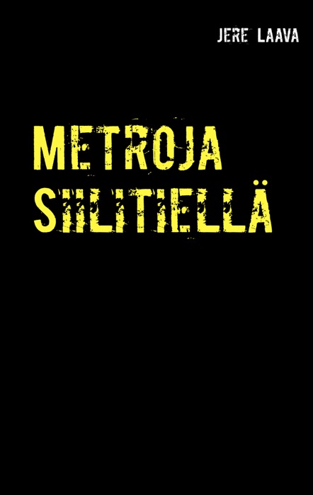 Metroja Siilitiellä