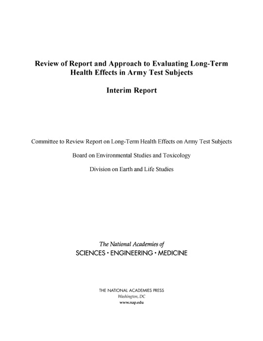 Review of Report and Approach to Evaluating Long-Term Health Effects in Army Test Subjects