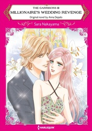 Millionaire's Wedding Revenge - Sara Nakayama & Anna DePalo by  Sara Nakayama & Anna DePalo PDF Download