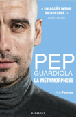 Pep Guardiola - Martí Perarnau