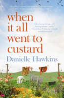 Danielle Hawkins - When It All Went to Custard artwork