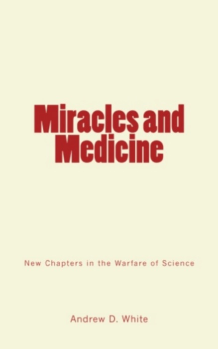 Miracles and Medicine