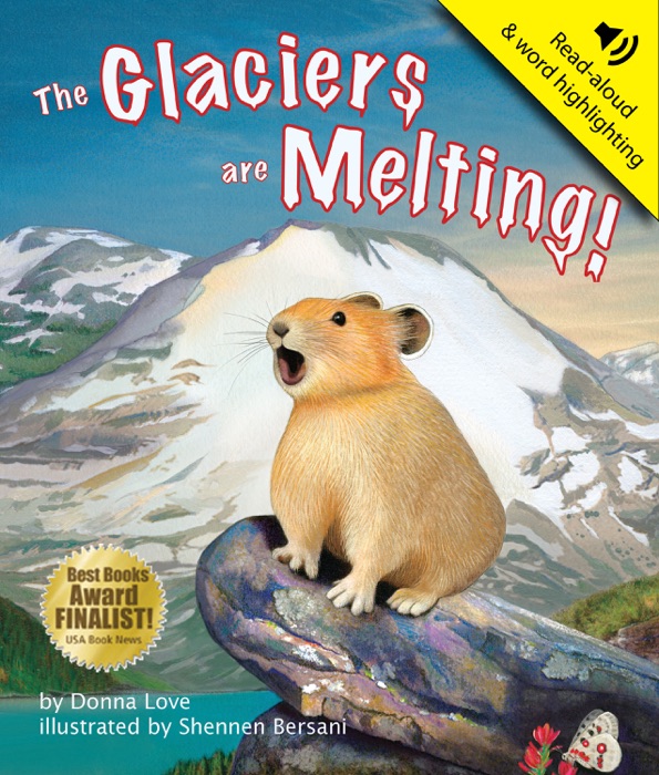 Glaciers Are Melting!, The