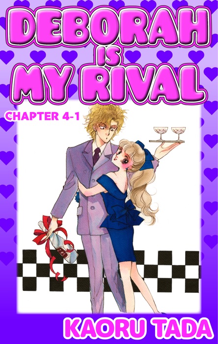 DEBORAH IS MY RIVAL Chapter 4-1