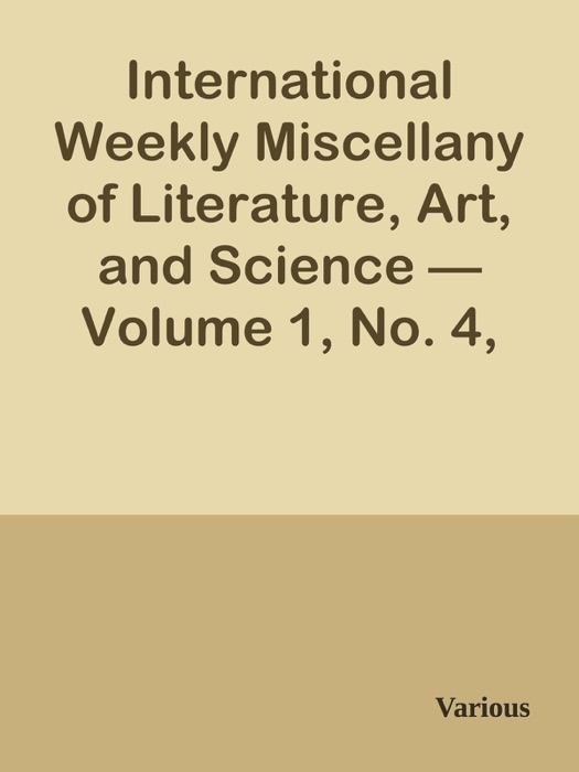 International Weekly Miscellany of Literature, Art, and Science — Volume 1, No. 4, July 22, 1850