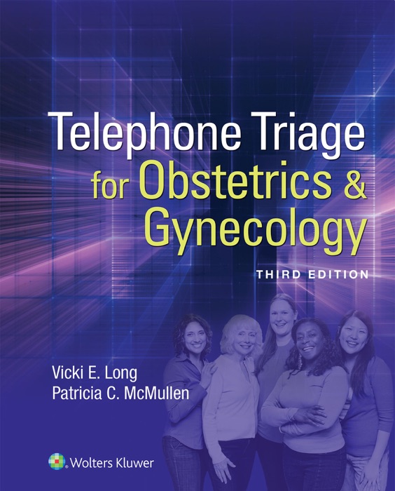 Telephone Triage for Obstetrics & Gynecology