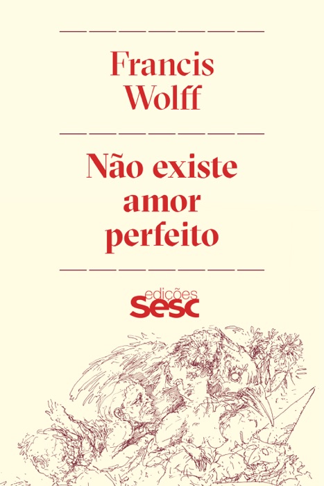 Não existe amor perfeito