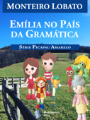 Emília no País da Gramática - Monteiro Lobato