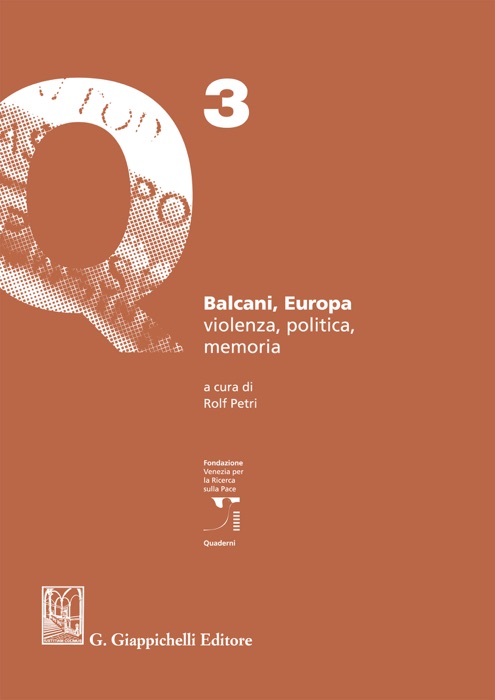 Balcani, Europa, violenza, politica, memoria