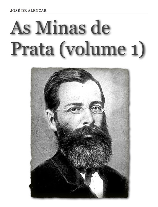 As Minas de Prata (volume 1)