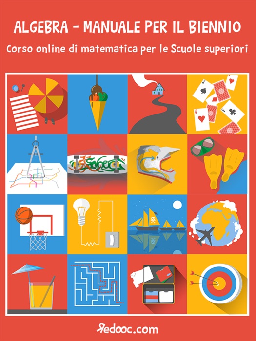 Algebra - Manuale per il biennio