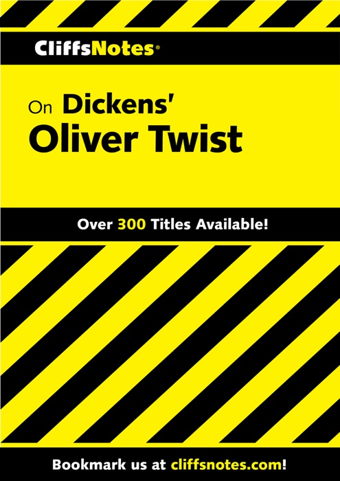 CliffsNotes on Dickens' Oliver Twist