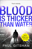 Paul Gitsham - Blood Is Thicker Than Water (novella) artwork