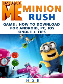 Despicable Me Minion Rush Game How To Download For Android Pc Ios Kindle Tips - minion rush run roblox