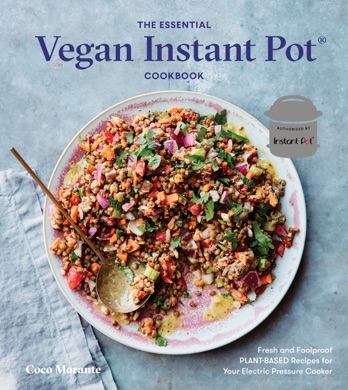 Capa do livro The Essential Instant Pot Cookbook de Coco Morante
