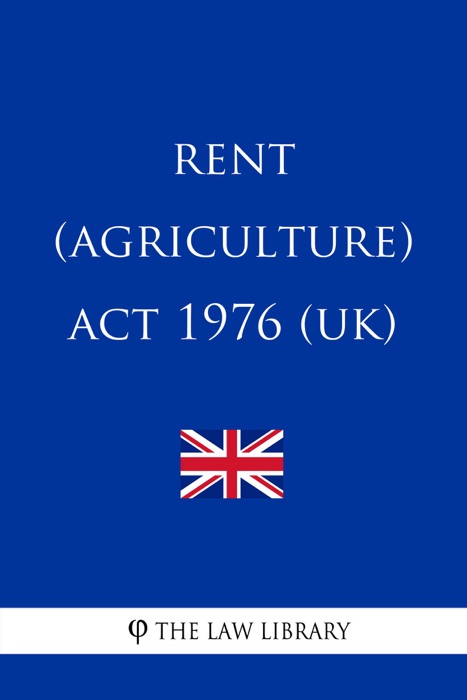 Rent (Agriculture) Act 1976 (UK)