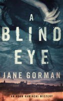 Jane Gorman - A Blind Eye artwork