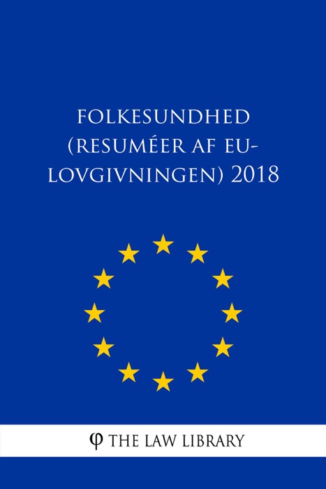 Folkesundhed (Resuméer af EU-lovgivningen) 2018