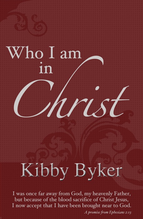 Who I Am In Christ