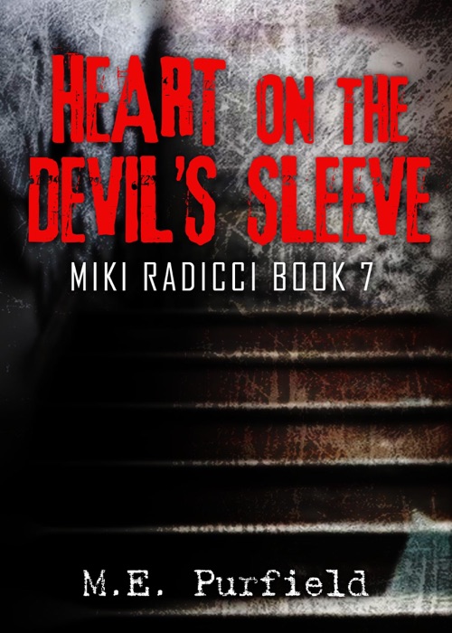 [DOWNLOAD] ~ Heart on the Devil's Sleeve # by M.E. Purfield ~ eBook PDF Kindle ePub Free