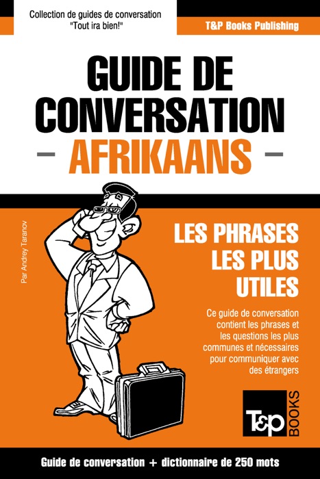 Guide de conversation Français-Afrikaans et mini dictionnaire de 250 mots