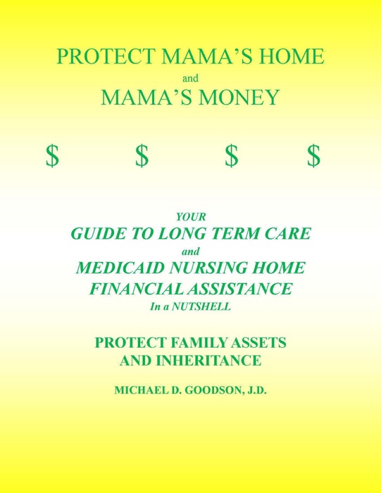 PROTECT MAMA'S HOME and MAMA'S MONEY