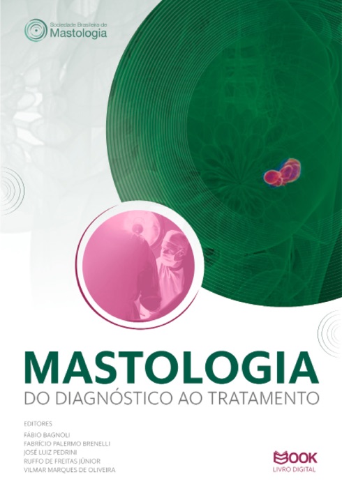 Mastologia: do diagnóstico ao tratamento