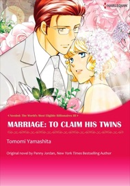 Marriage: To Claim His Twins - Tomomi Yamashita by  Tomomi Yamashita PDF Download