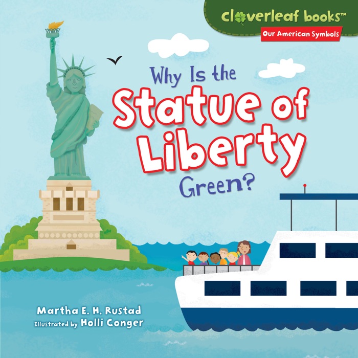 Why Is the Statue of Liberty Green?