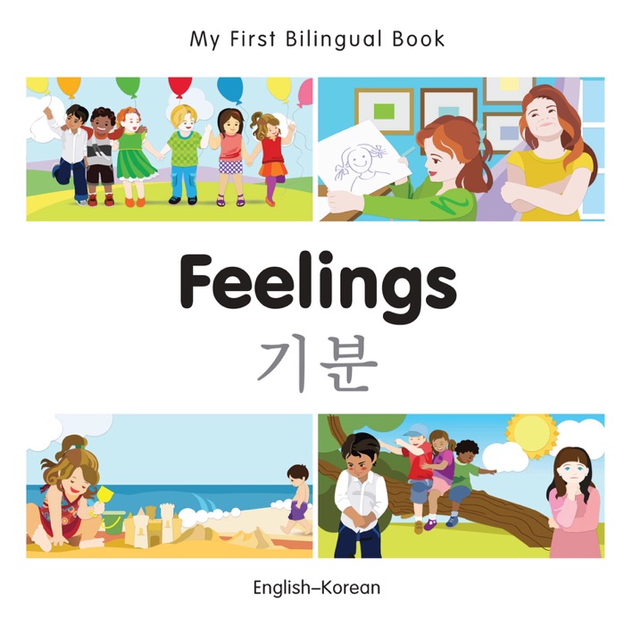 My First Bilingual Book–Feelings (English–Korean)